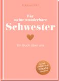 Für Verlagsgruppe Droemer Knaur GmbH & Co. KG Für meine wunderbare Schwester