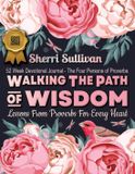 Walking Libri GmbH Walking the Path of Wisdom- Walking the Path of Wisdom