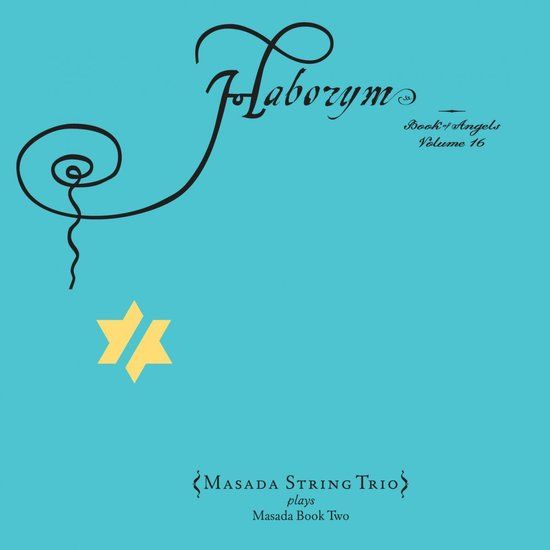 Haborym: Book Of Angels Vol. 16