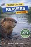 Secret Libri GmbH Secret Lives of Keystone Species Animals That Matter Most for Kids- Secret Lives of Beavers for Kids