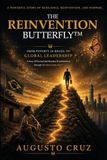 The Libri GmbH The Reinvention Butterfly: From Poverty in Brazil to Global Leadership Paperback