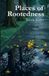 Places Notion Press Places of Rootedness Paperback