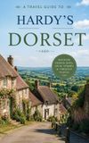 A Libri GmbH A Travel Guide to Hardy's Dorset