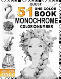51 Quest Monochrome One Pen Color By Number: Legendary Mark Grid Adventures for Adults — Dark Ink Fantasy Reveals with 6 Simple Strokes for Creative Wanderers