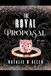 The Royal Proposal