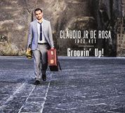Sonic Rendezvous Claudio Jr De Rose Groovin' Up! (CD)