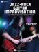 Jazz-Rock Hal Leonard Corporation Jazz-rock Guitar Improvisation