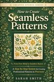 How Procreate How to Create Seamless Patterns: From First Motif to Seamless Repeat A Step-by-Step System for Creating Professional Patterns in Procreate