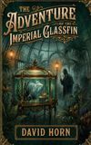 The Sherlock Holmes The Adventure of the Imperial Glassfin