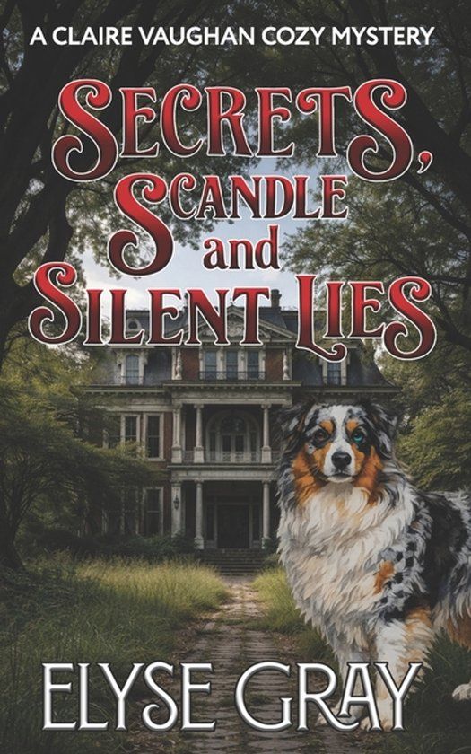 Secrets, Echo Mountain Mystery Club - Secrets, Scandal and Silent Lies