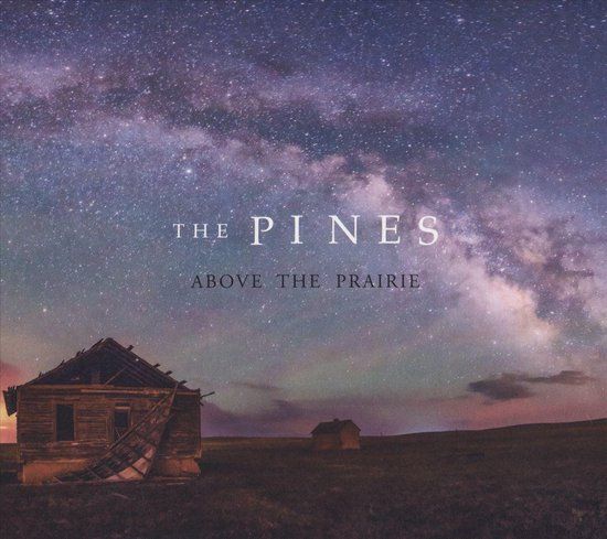 The Pines - Above The Prairie (CD)