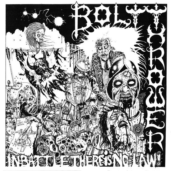 In Bolt Thrower In Battle There Is No Law!