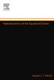 Hydrodynamics of the Equatorial Ocean