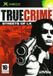 True Crime Streets of L.A.