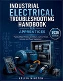 Industrial Bol Industrial Electrical Troubleshooting Handbook For Apprentices