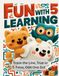 Fun with Learning 5: Trace the Line, True or False, Odd One Out Activity Book — 60 More Brain Games for Ages 4-8