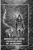 MANDALA LORD SHIVA COLORING BOOK
