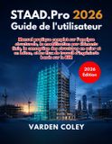 STAAD.Pro 2026 Guide de l'utilisateur Paperback