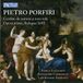 Cantates Alessandro Carmignani, Pamela Lucciarini, Il Laboratorio Armonico - Porfiri: Cantate Da Camera A Voce Sola. Opera Prima, Bologna 1692 (CD)