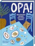 OPA! Griechischer Genuss wie in der Taverne