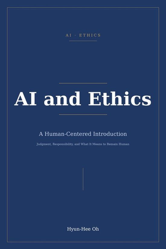 AI Libri GmbH AI and Ethics: A Human-Centered Introduction