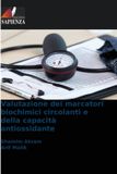 Valutazione OmniScriptum SRL Valutazione dei marcatori biochimici circolanti e della capacità antiossidante