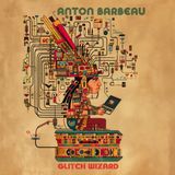 Coast2Coast Anton Barbeau - Glitch Wizard (CD)