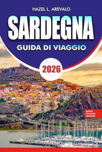 SARDEGNA Guida di viaggio 2026