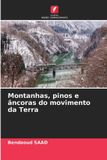 Montanhas, OmniScriptum SRL Montanhas, pinos e âncoras do movimento da Terra