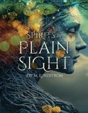 Spirits Atmosphere Press Spirits in Plain Sight Paperback