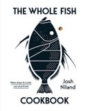 Josh The Whole Fish Cookbook