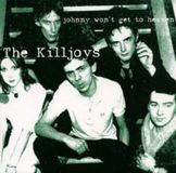 Johnny The Killjoys Johnny Won't Get to Heaven 7" Vinyl