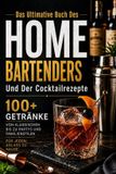 Bol Le Livre Ultime Du Barman à Domicile Et Des Recettes De Cocktails