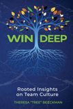 Win Deep: Rooted Insights on Team Culture
