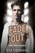 Fade Out: 4