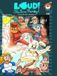 Loud! The Fire Monkey!: Volum 02