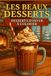 Les Beaux Desserts: Desserts d’Hiver à Colorier