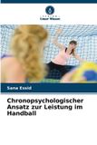 Verlag Unser Wissen Chronopsychologischer Ansatz zur Leistung im Handball
