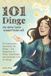101 Dinge, die deine Seele wiederfinden will: Ein liebevolles Geschenk für Mama – Ein Begleiter zu Ruhe, Selbstliebe und innerem Licht im Alltag