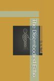 The Coherence Break-The Disembodied Echo Paperback