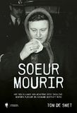 Soeur Mourir: hoe een Vlaamse non minstens drie insulinemoorden pleegde en niemand gestraft werd