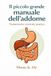 Il piccolo grande manuale dell'addome: Trattamento viscerale per tutti