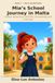 Mia's school journey in Malta