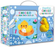 Il Chicco Il bagnetto di Chicco l'anatroccolo. Impermealibri. Ediz. a colori. Con pupazzetto