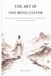 The Shouzhuo The Art of Not Being Clever: Ancient Chinese Wisdom for Doing Less, Going Deeper, and Escaping the Optimization Trap