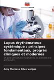 Lupus Editions Notre Savoir Lupus érythémateux systémique