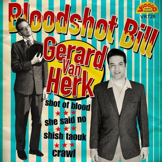 Shot Bloodshot Bill & Gerard Van Herk - Shot Of Blood EP
