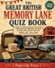 The Great British Memory Lane Quiz Book