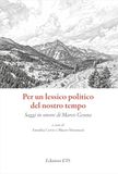 Per un lessico politico del nostro tempo. Saggi in onore di Marco Geuna