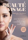 La beauté du visage: Yoga du visage, automassages, skin care, nutrition, collagène… + de 100 techniques, + de 20 routines en vidéos, des conseils de professionnels de santé